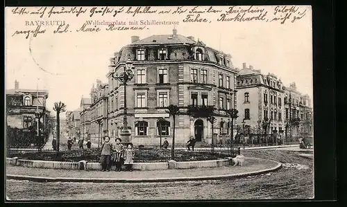 AK Bayreuth, Wilhelmsplatz mit Schillerstrasse