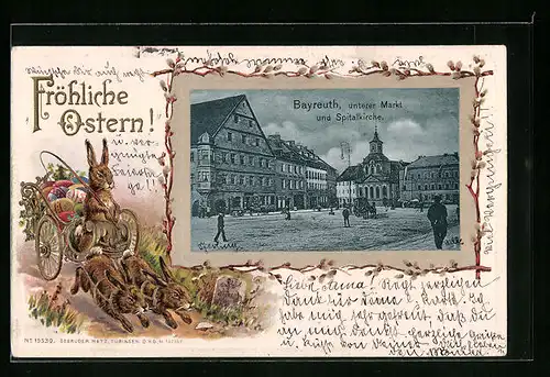 Passepartout-Lithographie Bayreuth, Unterer Markt und Spitalkirche, Osterhase mit Ostereiern im Wagen, Ostergruss