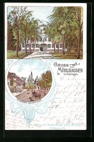 Lithographie Mühlhausen i. Thür., Äusseres Frauenthor, Weisses Haus