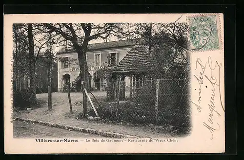 AK Villiers-sur-Marne, Le Bois de Gaumont, Restaurant du Vieux Chêne