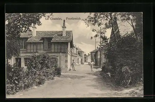 AK Le Chatelet, Blick in eine Strasse