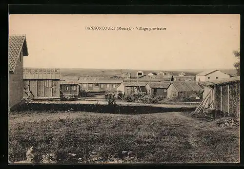 AK Bannoncourt, Village provisoire
