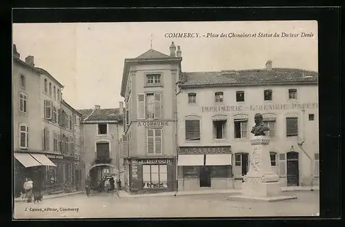 AK Commercy, Place des Chanoines et Statue du Docteur Denis