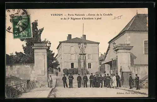 AK Verdun, Porte Nationale, Entrée de la Citadelle et du 5e Régiment d`Artillerie à pied