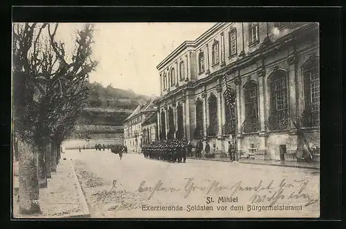 AK St. Mihiel, Exerzierende Soldaten vor dem Bürgermeisteramt