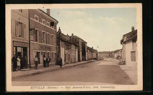 AK Euville, Rue Jeanne-d` Arc, côté Commercy