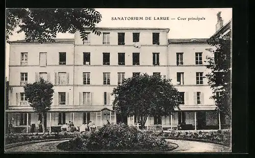 AK Larue, Sanatorium, Cour principale