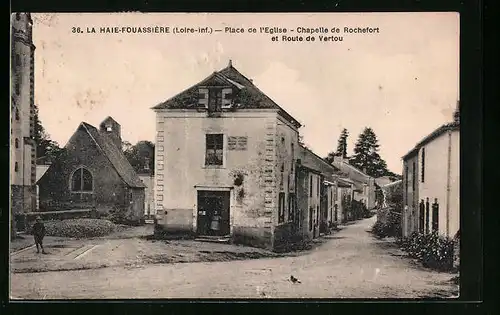 AK La Haye-Fouassière, Place de l`Eglise, Chapelle de Rochefort et Route de Vertou