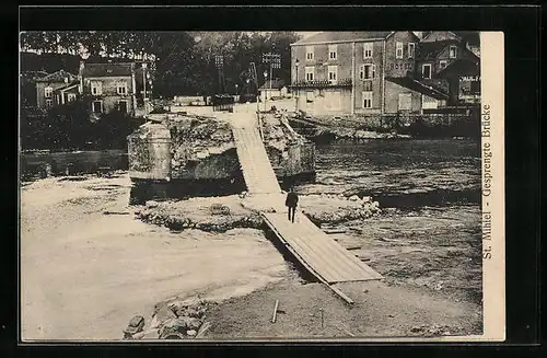 AK St-Mihiel, Gesprengte Brücke