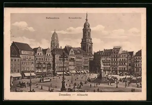 AK Dresden, Atmarkt mit Geschäften, Rathausturm und Kreuzkirche, Strassenbahn