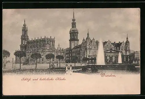 AK Dresden, Schloss und katholische Kirche mit Fontänen