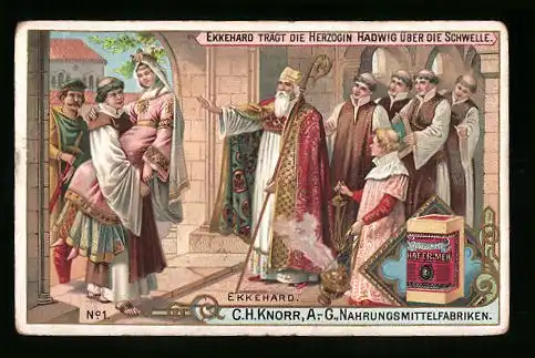 Sammelbild C. H. Knorr AG Nahrungsmittelfabriken, Ekkehard trägt die Herzogin Hadwig über die Schwelle