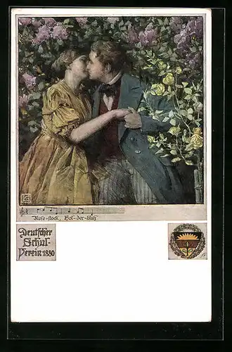 AK Deutscher Schulverein Nr. 460: Text- und Notenzeile Rosestock, holder blüh..., Liebespaar küsst sich