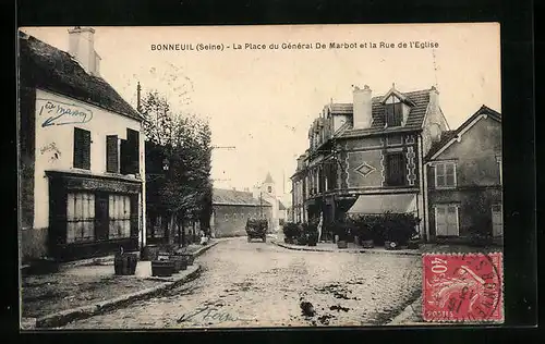 AK Bonneuil, la Place du Général De Marbot et la Rue de l'Eglise