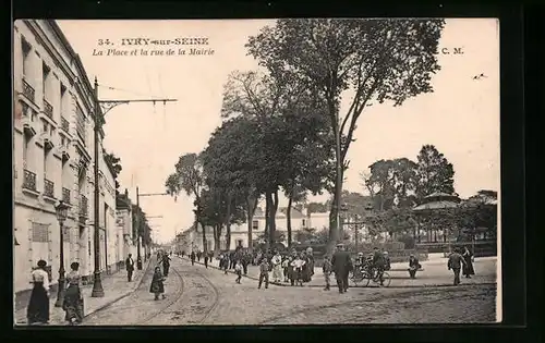 AK Ivry-sur-Seine, La Place et la Rue de la Mairie