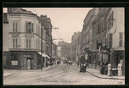 AK Ivry-Centre, La Rue de la Mairie