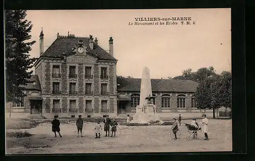 AK Villiers-sur-Marne, Le Monument et les Ecoles