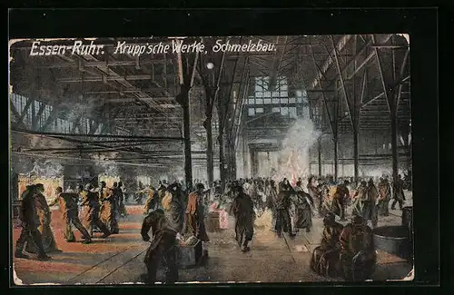AK Essen /Ruhr, Krupp`sche Werke, Schmelzbau mit Fabrikarbeitern