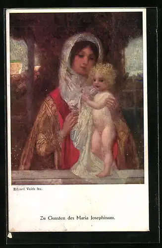 Künstler-AK sign. Eduard Veith fec.: Maria mit Jesuskind