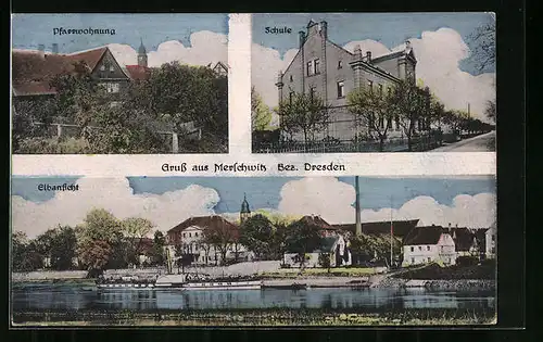 AK Merschwitz /Bez. Dresden, Pfarrwohnung, Schule, Elbansicht mit Dampfer
