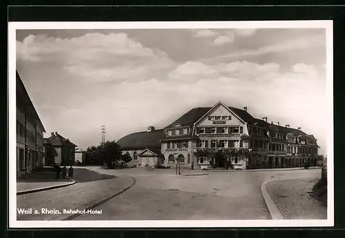 AK Weil a. Rhein, Bahnhof-Hotel, Strassenpartie