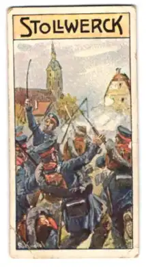 Sammelbild Stollwerck`s Milch-Schokolade, Gold Marke, Major Friccius mit den Ostpreussen am Grimmaer Tor