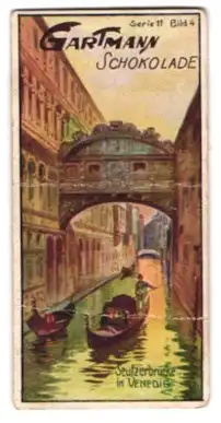 Sammelbild Gartmann Schokolade, Venedig, Seufzerbrücke