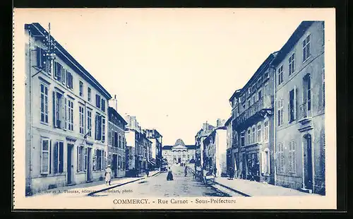 AK Commercy, Rue Carnot, Sous-Préfecture