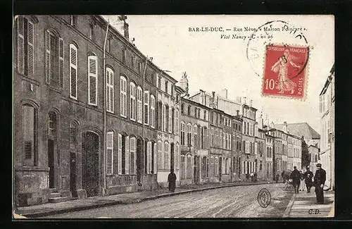 AK Bar-le-Duc, Rue Nève, Maison Poincaré, Visé Nancy