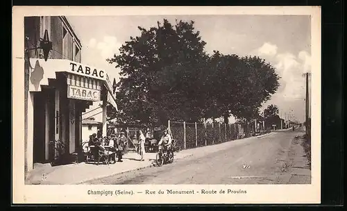 AK Champigny, Rue du Monument, Route de Provins