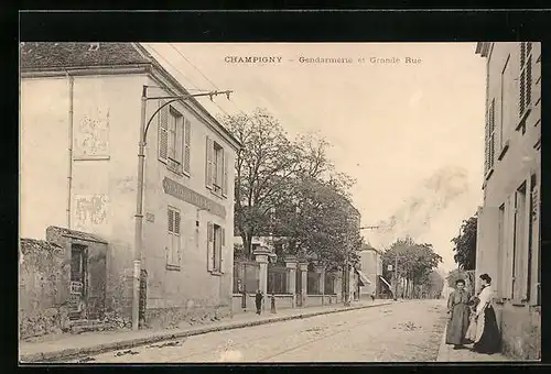 AK Champigny, Gendarmerie et Grande Rue