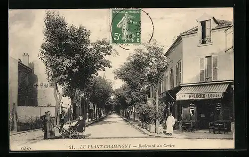 AK Le Plant-Champigny, Boulevard du Centre