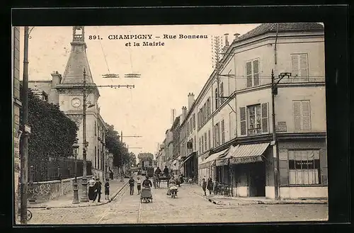 AK Champigny, Rue Bonneau et la Mairie