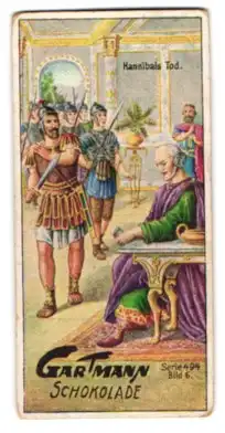 Sammelbild Gartmann Schokolade, Hannibals Kriegszug, Hannibal`s Tod