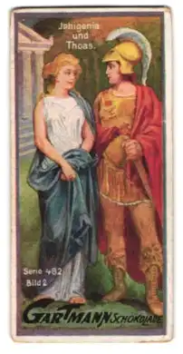 Sammelbild Gartmann Schokolade, Goethes Hauptgestalten, Iphigenias und Thoas