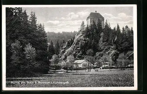 AK Berneck, Ruine am Stein