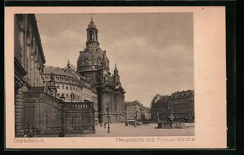 AK Dresden, Neumarkt mit Frauenkirche