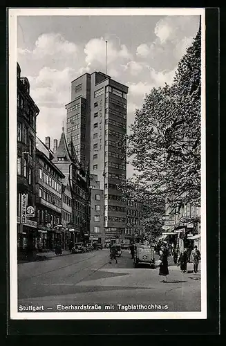 AK Stuttgart, Eberhardstrasse mit dem Tagblatthochhaus