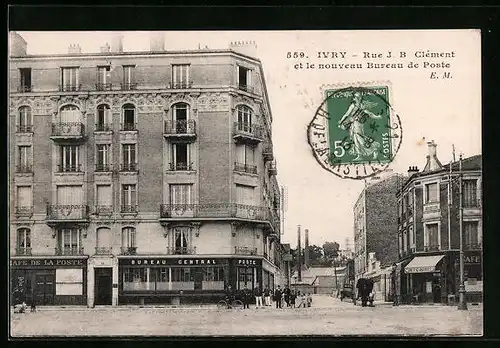 AK Ivry-sur-Seine, Rue J. B. Clement et le Nouveau Bureau de Poste