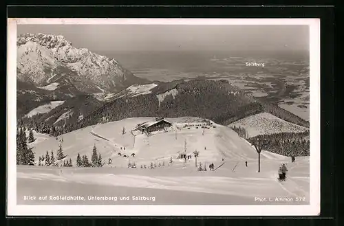 AK Rossfeldhütte, Untersberg und Salzburg