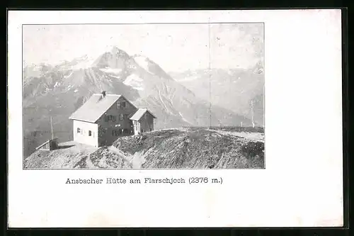 AK Ansbacher Hütte, Ansicht der Berghütte am Flarschjoch