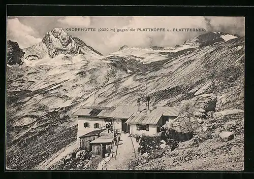 AK Knorrhütte, Berghütte gegen die Plattköpfe und Plattferner