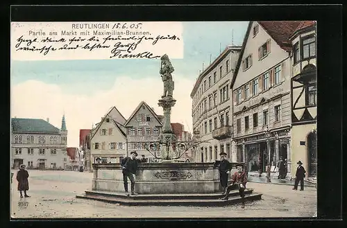 AK Reutlingen, Partie am Markt mit Maximilian-Brunnen