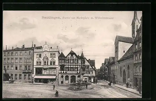 AK Reutlingen, Partie am Marktplatz mit Wilhelmstrasse