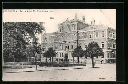 AK Reutlingen, Technikum für Textil-Industrie