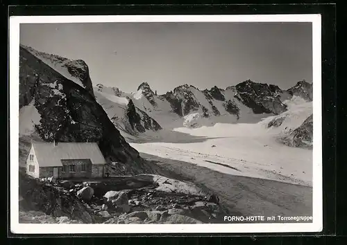 AK Forno-Hütte mit Torronegruppe