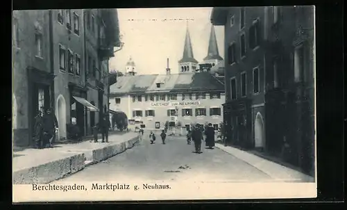 AK Berchtesgaden, Marktplatz g. Neuhaus