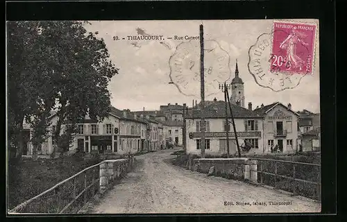 AK Thiaucourt, Rue Carnot