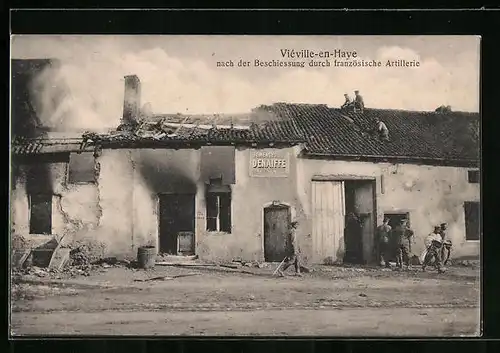 AK Viéville-en-Haye, Nach der Beschiessung durch französische Artillerie