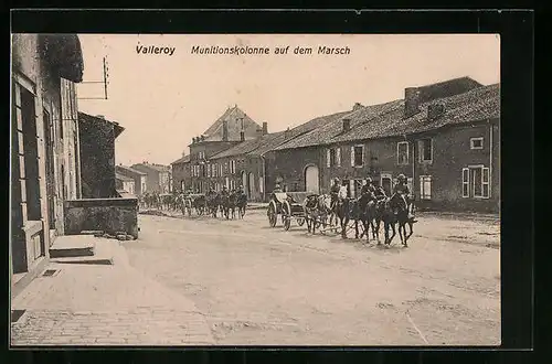 AK Valleroy, Munitionskolonne auf dem Marsch